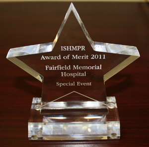 In 2011, Fairfield Memorial Hospital was recognized with the award of merit in the Special Events category for their Medical Arts Complex Open House marketing materials produced in Spring of 2011.
